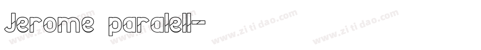 Jerome paralell字体转换